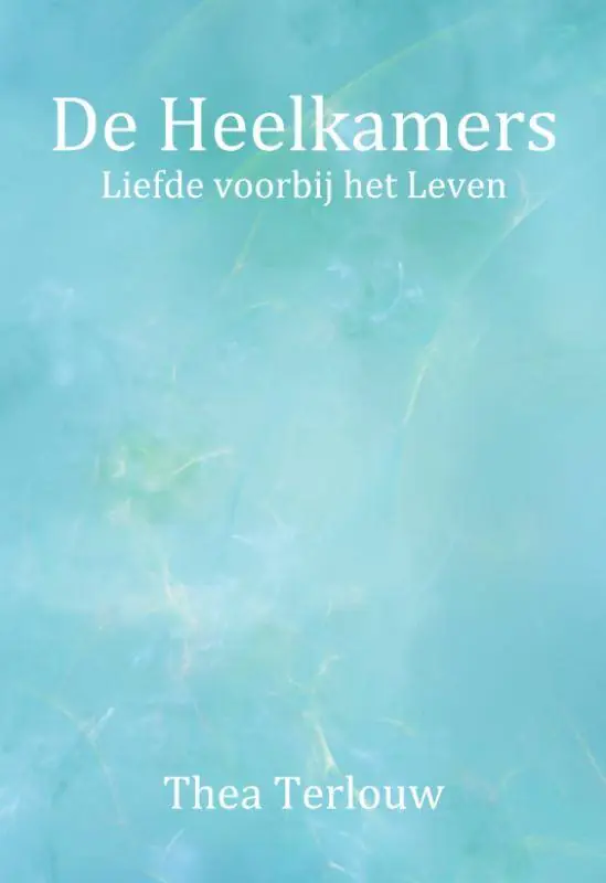 De heelkamers / Druk 3 Bestel Nu