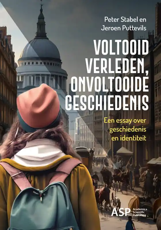 Voltooid verleden, onvoltooide geschiedenis / Druk 1 Lage Kosten