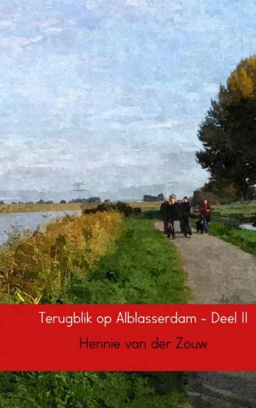 Lage Kosten Terugblik op Alblasserdam 2 / Druk 1