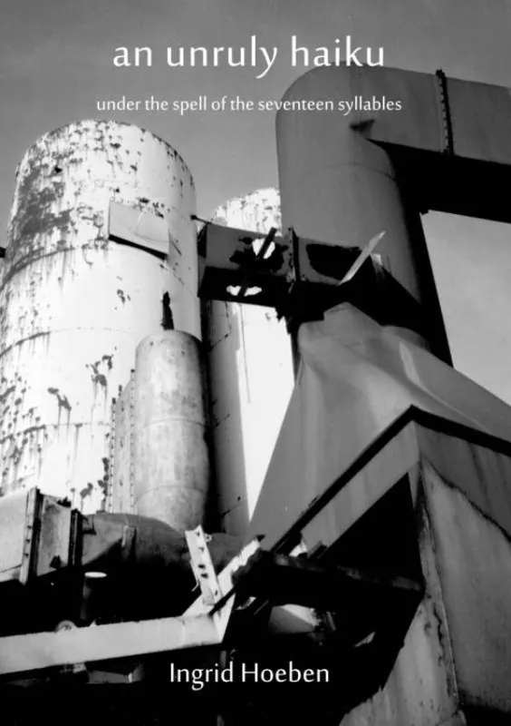 An unruly haiku / 1st Edition Snelle Levering