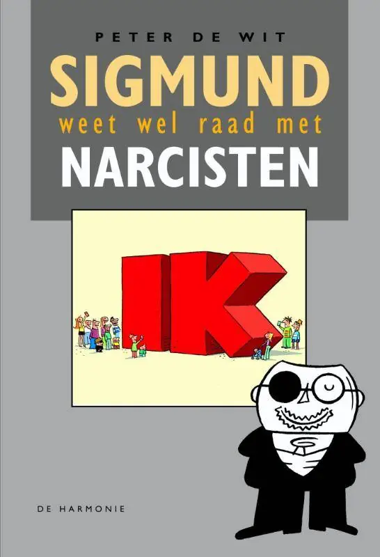 Sigmund weet wel raad met narcisten / Druk 1 Speciale Aanbieding
