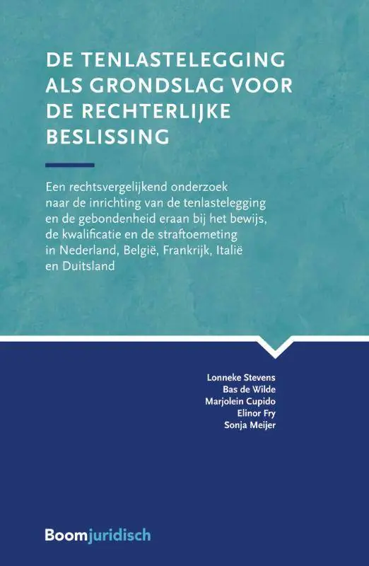 Gecertificeerd De tenlastelegging als grondslag voor de rechterlijke beslissing / Druk 1