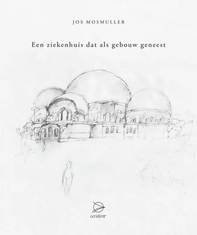 Een ziekenhuis dat als gebouw geneest / Druk 1 Laatste Versie