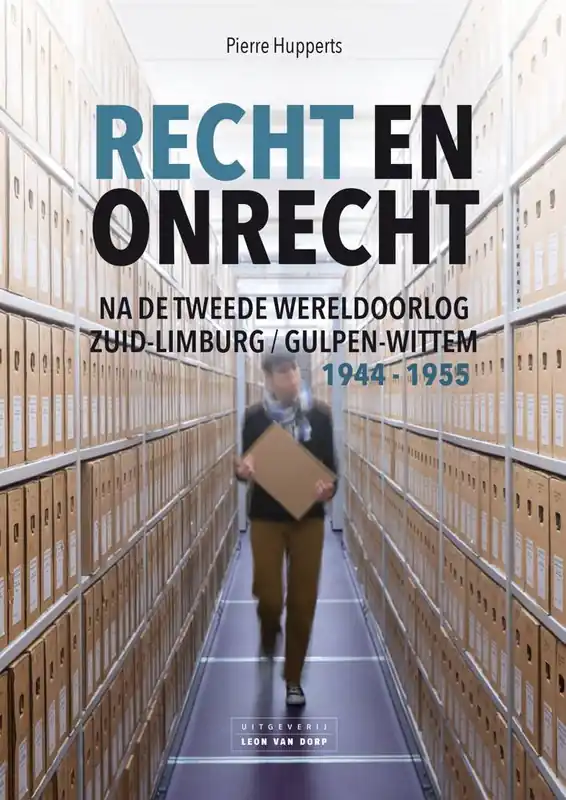 Bestel Nu Recht en onrecht na de tweede wereldoorlog / Druk 1