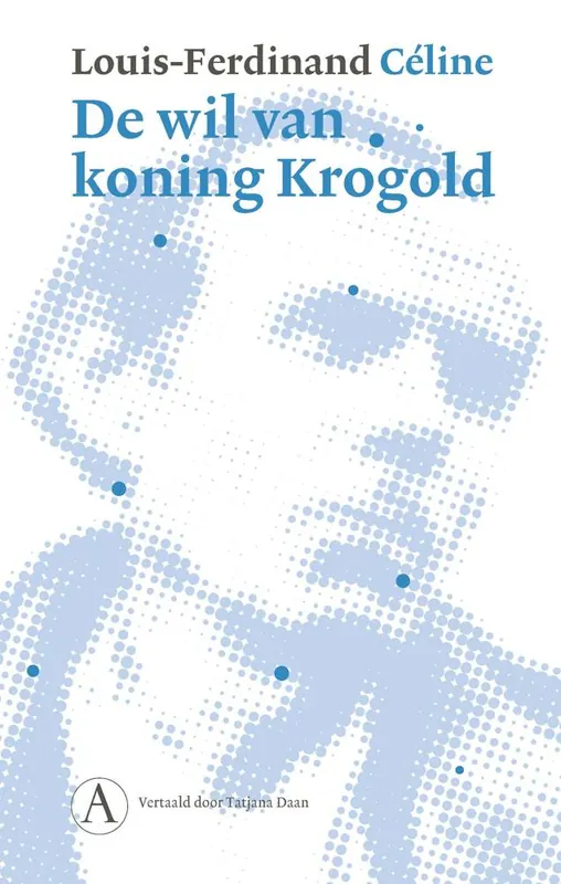 Nu Kopen De wil van koning Krogold / Druk 1