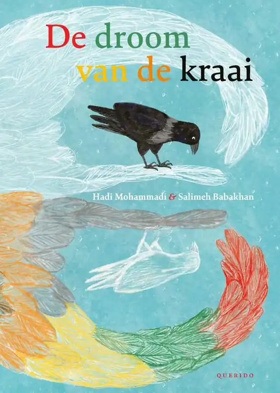 De droom van de kraai / Druk 1 Fabrieksprijs