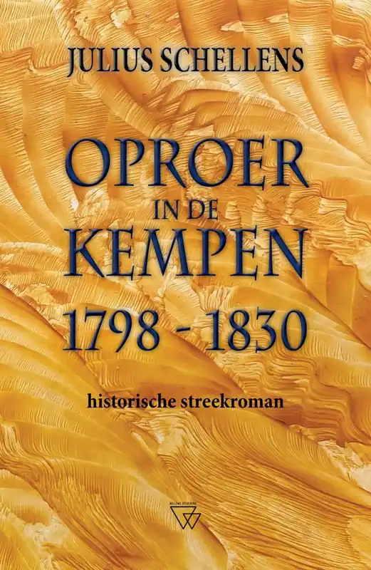 Speciale Aanbieding Oproer in de Kempen 1798-1830 / Druk 1