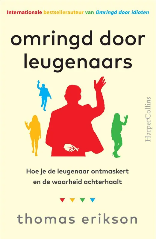 Omringd door leugenaars / Druk 1 Direct Beschikbaar