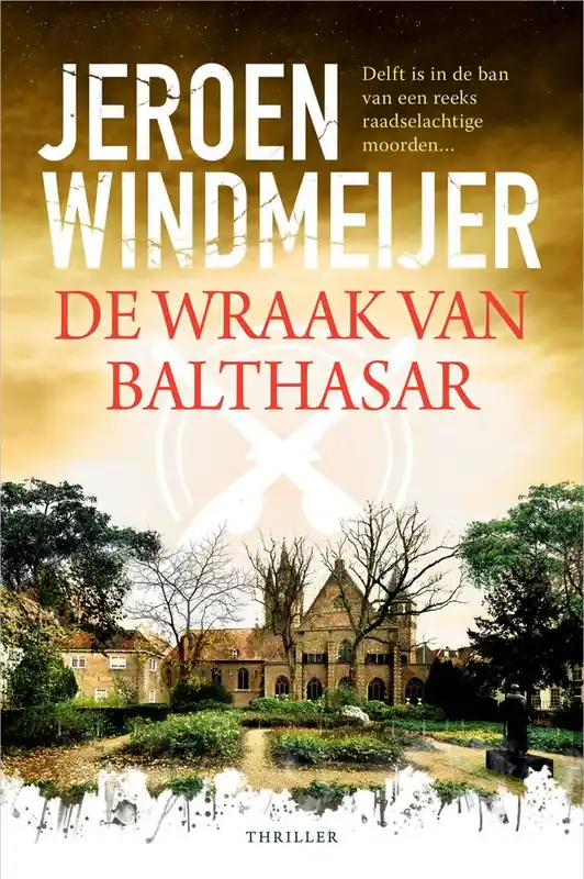 Nu Kopen De wraak van Balthasar / Druk 1