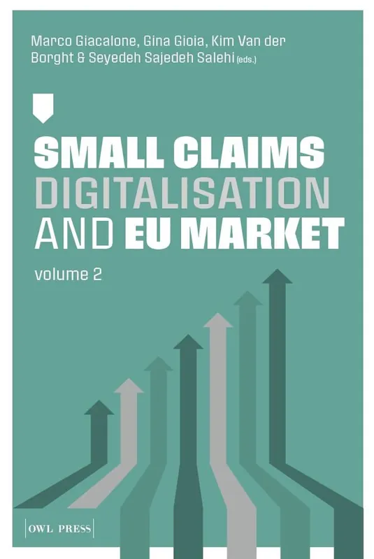 Small Claims Digitalisation and EU Market Volume 2 / 1st Edition Direct Verzonden
