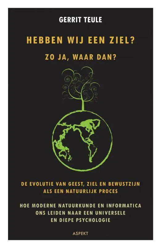 Direct Beschikbaar Hebben wij een ziel? Zo ja, waar dan? / Druk 1