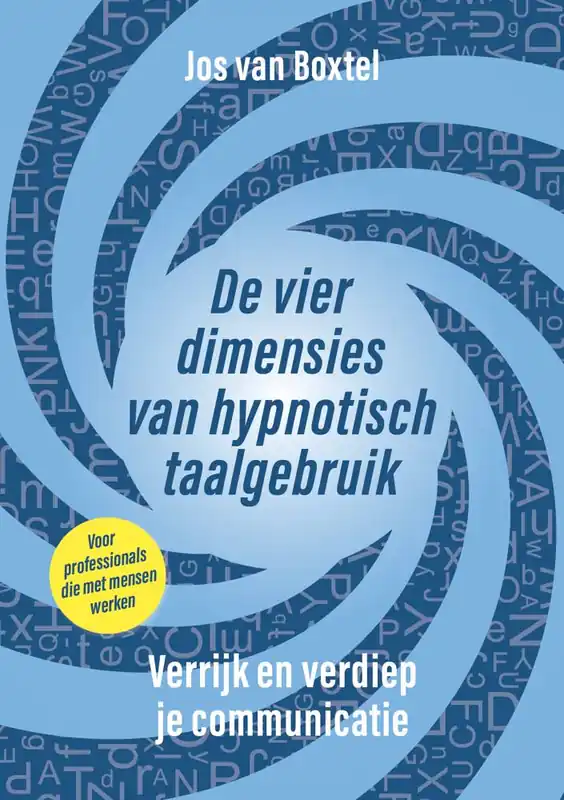 Koop Online De vier dimensies van hypnotisch taalgebruik / Druk 1