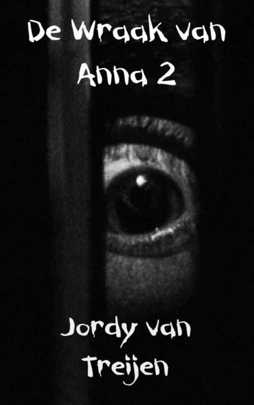 De Wraak van Anna 2 De Vergelding / Druk 1 Favoriet