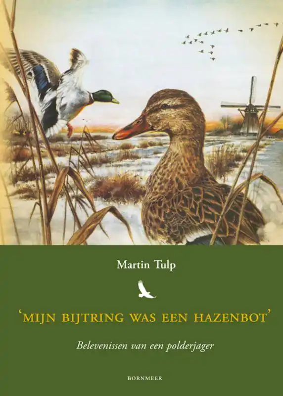 Mijn bijtring was een hazenbot / Druk 1 Merkproduct