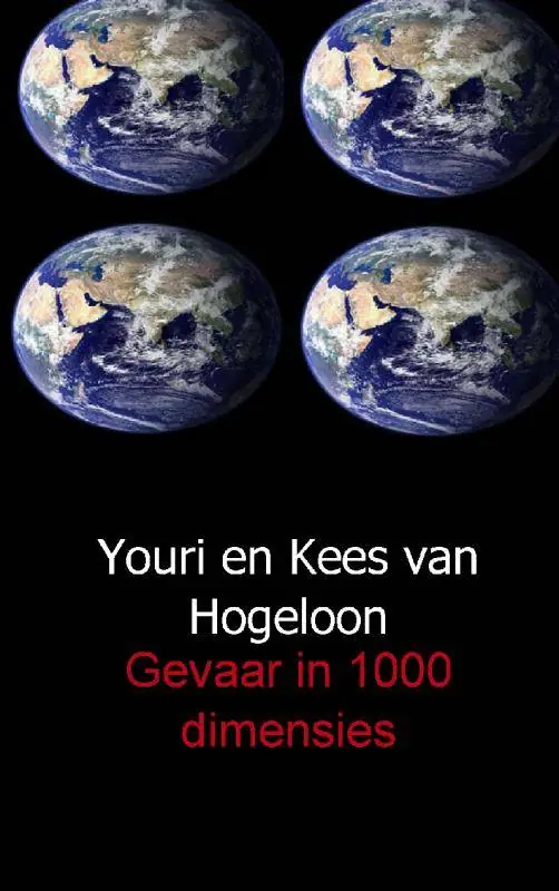 Gevaar in 1000 dimensies / Druk 1 Exclusieve Aanbieding