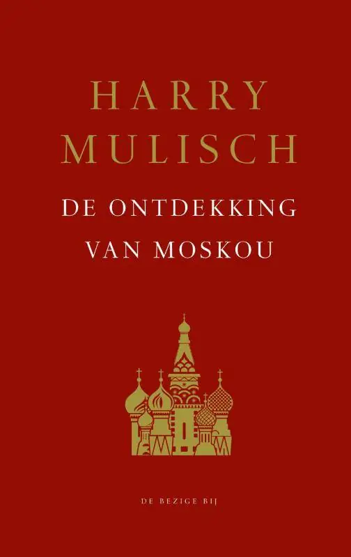 Laatste Kans De ontdekking van Moskou / Druk 1