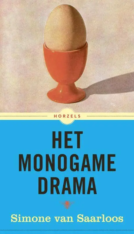 Het monogame drama / Druk 1 Alleen Vandaag