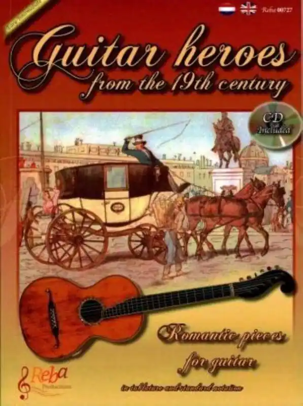 Guitar heroes of the 19th century / 1st Edition Gratis Retour