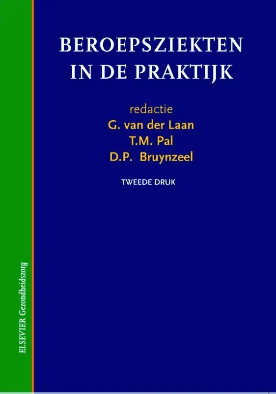 Meest Verkocht Beroepsziekten in de praktijk / Druk 2