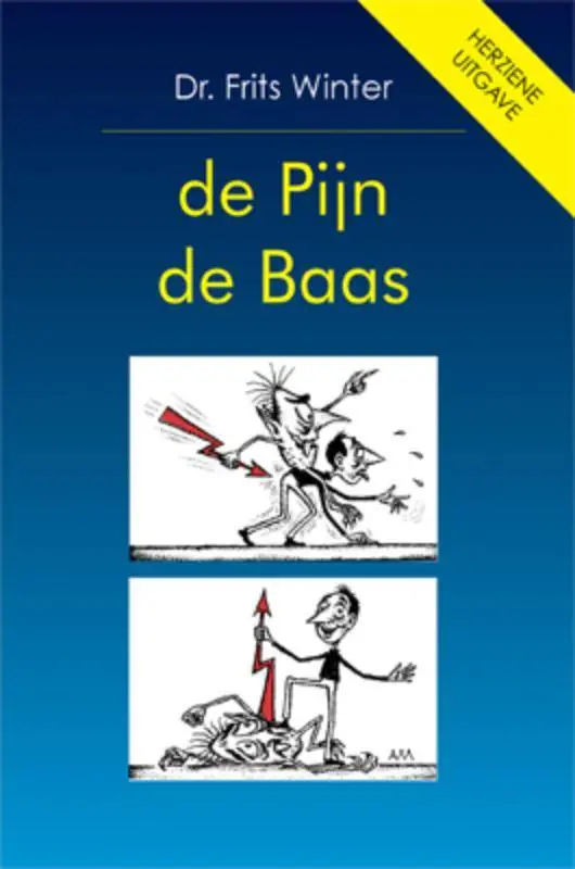 De pijn de baas / Druk 11 Direct Verzonden