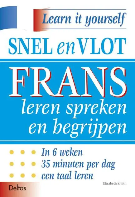 Express Levering Snel en vlot Frans leren spreken en begrijpen / Druk 1
