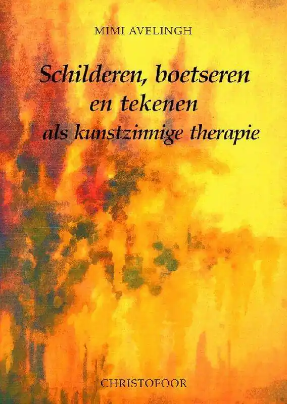 Schilderen, boetseren en tekenen als kunstzinnige therapie / Druk 3 Koop Vandaag