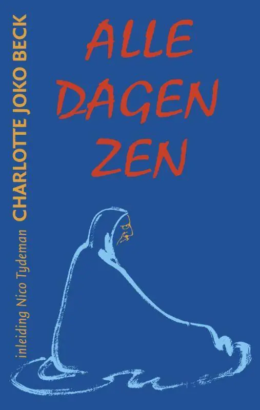Alle dagen Zen / Druk 1 Tijdelijk Beschikbaar