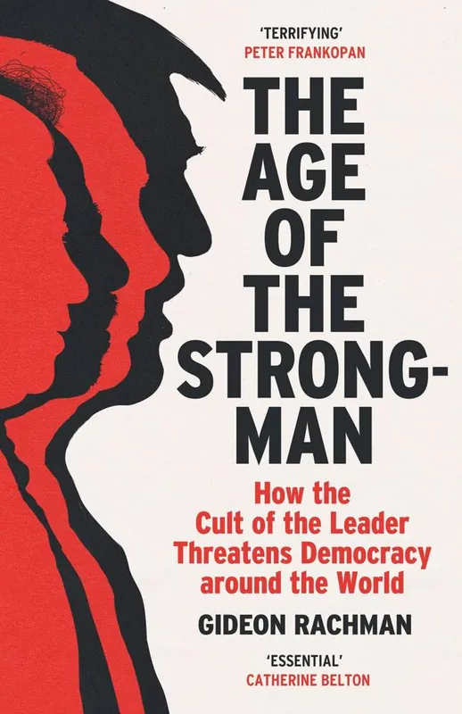 The Age of The Strongman Nieuw