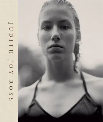 Judith Joy Ross: Photographs 19782015 Laatste Kans