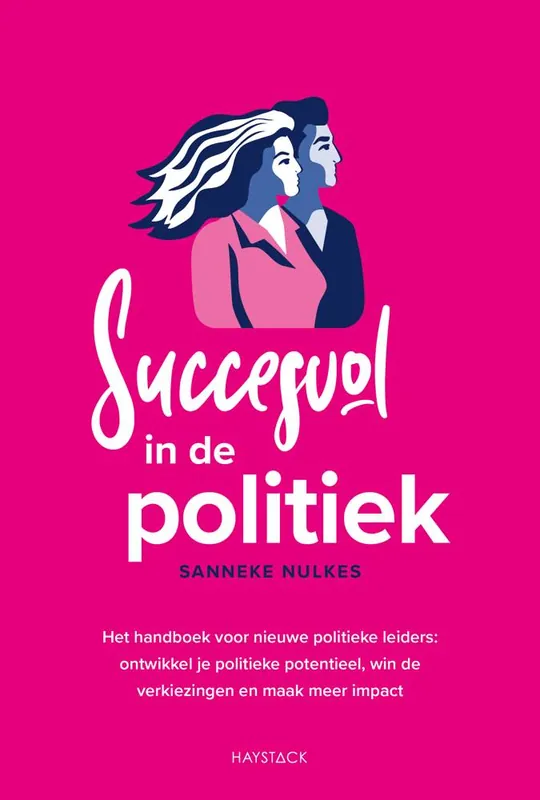 Succesvol in de politiek / Druk 1 (Heruitgave) Nu Kopen