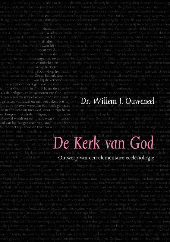 De kerk van God Ontwerp van elementaire ecclesiologie / Druk 1 Laatste Kans