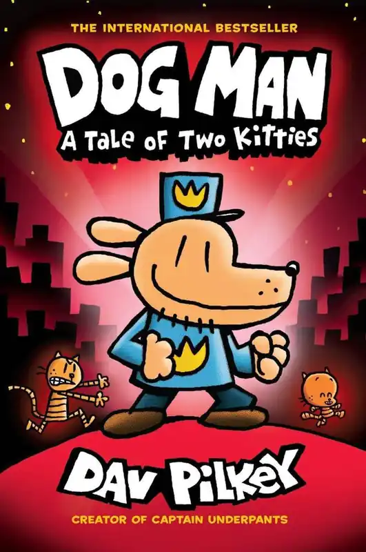 Dog Man 3: A Tale of Two Kitties HB (NE) Op = Op