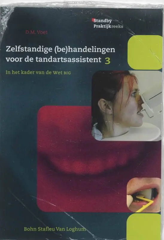 Zelfstandige (be)handelingen voor de tandartsassistent 3 / Druk 1 Nu Kopen