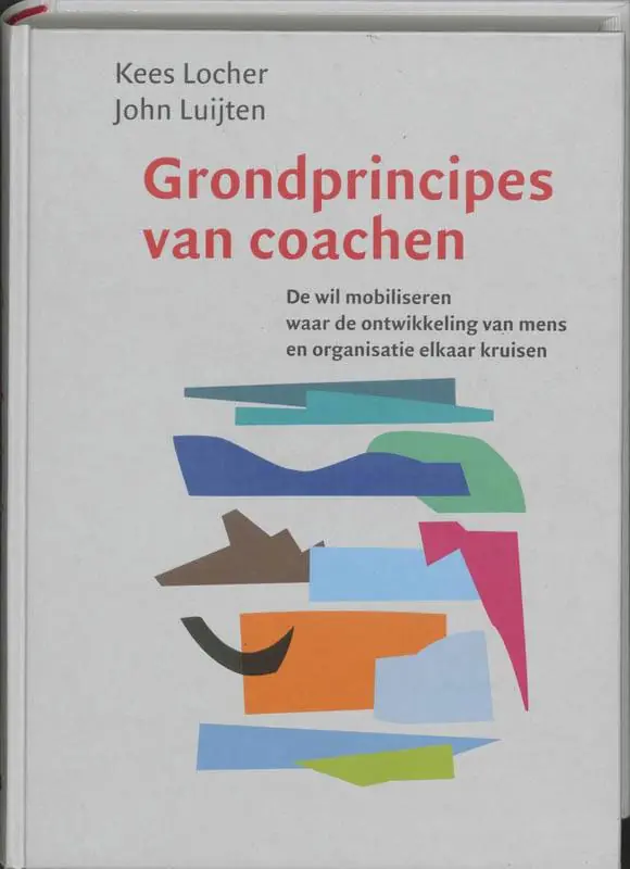 Grondprincipes van coachen / Druk 1 Beperkte Voorraad