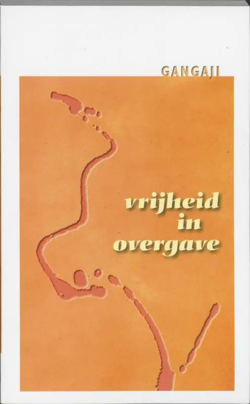 Vrijheid in overgave / Druk 1 Koop Vandaag