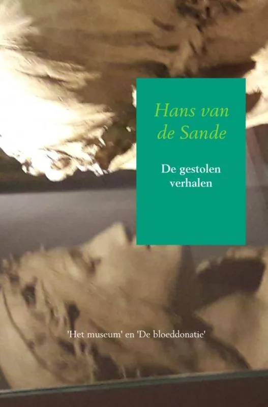 De gestolen verhalen / Druk 1 Fabrieksprijs