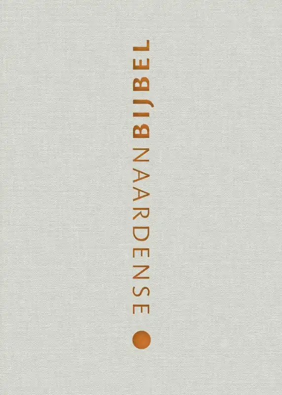 Naardense Bijbel 2024 met DC, Ivoorwit met goudsnee / Druk 13 Betrouwbaar