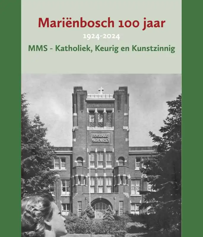 Mariënbosch 100 jaar / Druk 1 Flitsaanbieding