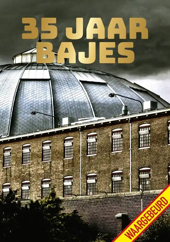 35 jaar bajes / Druk 1 Must-Have