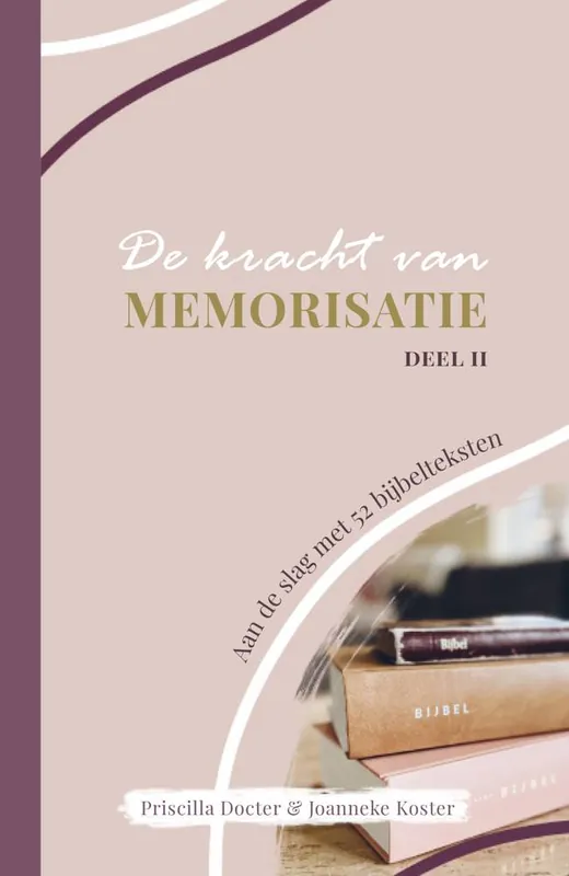 De kracht van memorisatie II / Druk 1 Alleen Vandaag