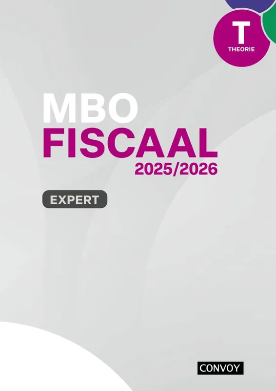 MBO Fiscaal Expert 2025/2026 Theorieboek / Druk 1 Direct Beschikbaar