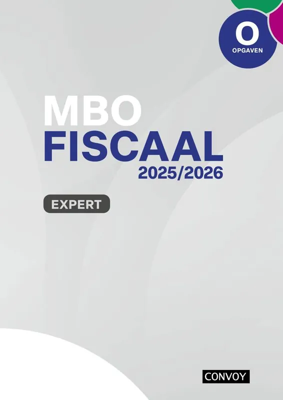 MBO Fiscaal Expert 2025/2026 Opgavenboek / Druk 1 Bestseller
