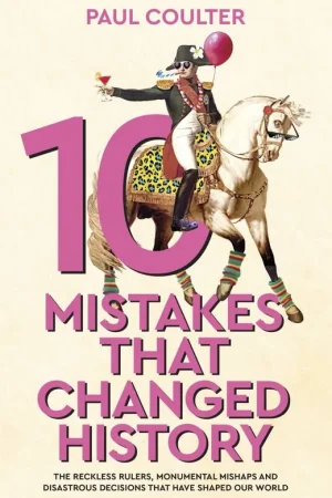 10 Mistakes That Changed History Goedkoop