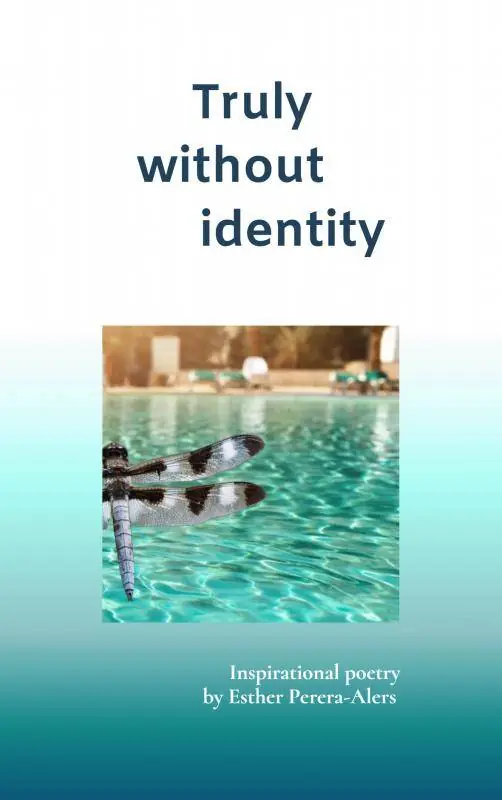 Truly without identity / 1st Edition Beperkt Aanbod