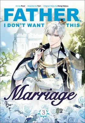 Father, I Don't Want This Marriage, Volume 3 Voordeelprijs