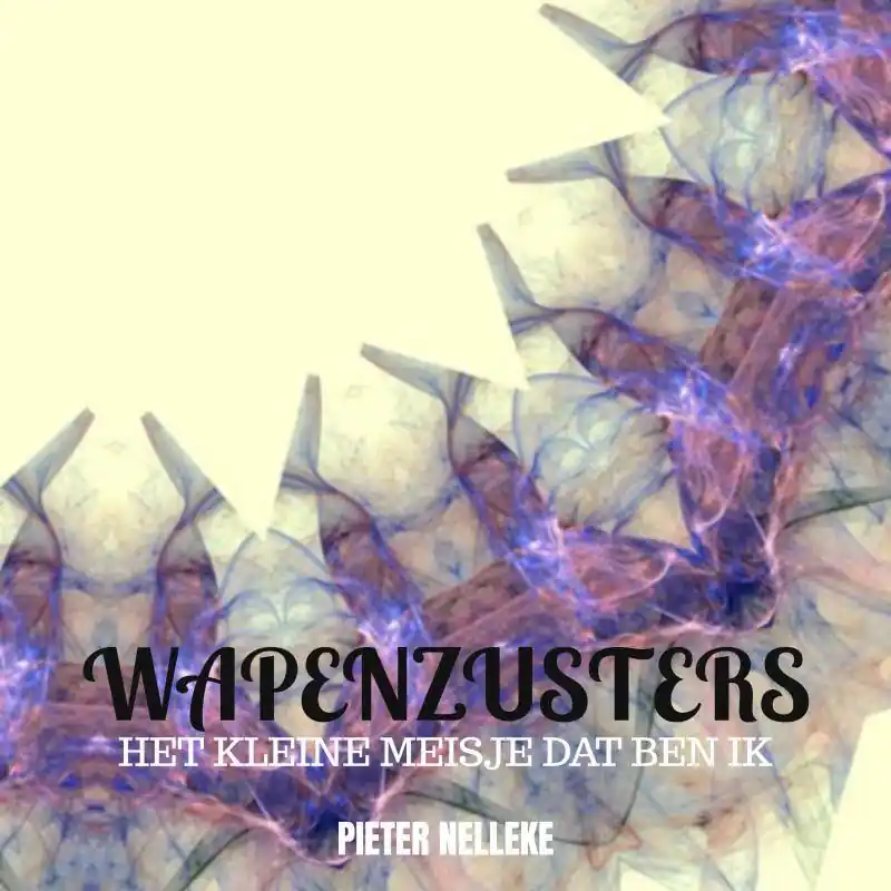 Bestel Nu WAPENZUSTERS / 1st Edition