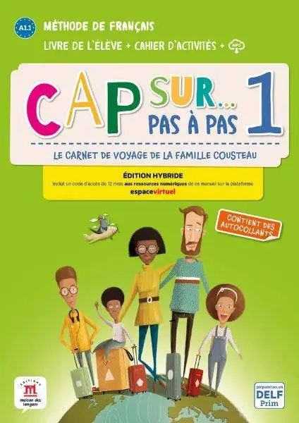 Laatste Versie Cap sur... pas à pas 1 Éd. hybride Livre + Cahier / 1 Edition