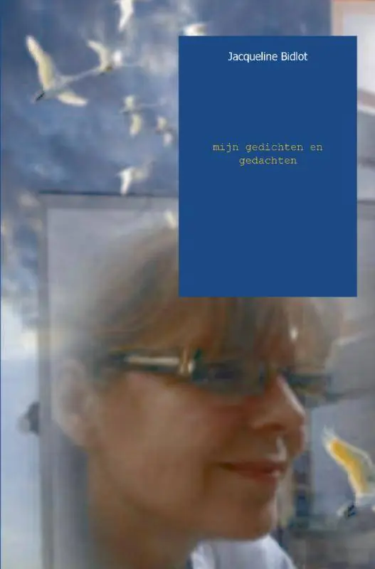 Mijn gedichten en gedachten / Druk 1 Flitsaanbieding
