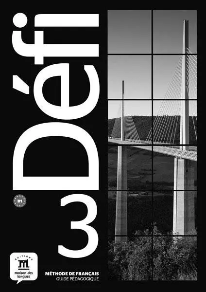 Koop Vandaag Defi 3 - Guide pédagogique B1 Guide pédagogique / 1 Edition