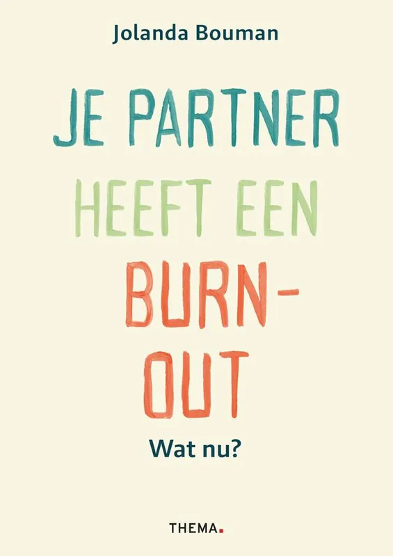 Veilige Betaling Je partner heeft een burn-out. Wat nu? / Druk 1